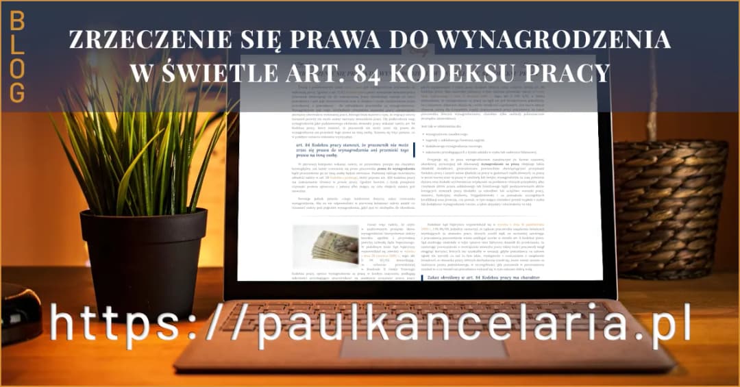 Czy pracownik może zrzec się wynagrodzenia? Poznaj ważne fakty